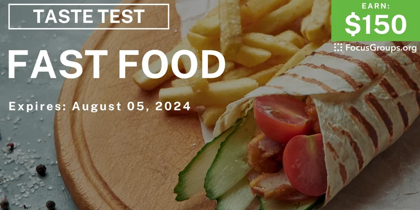 Taste Test in Houston on Fast Food - $150 - 07/19/2024