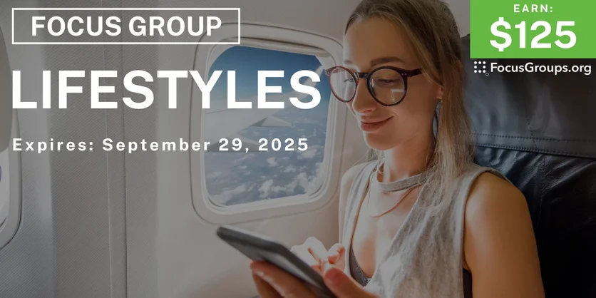 Focus Group on Lifestyles - $125 - $125 - 09/12/2025