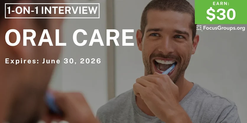Research Study on Oral Care - $30 - $30 - 06/17/2026