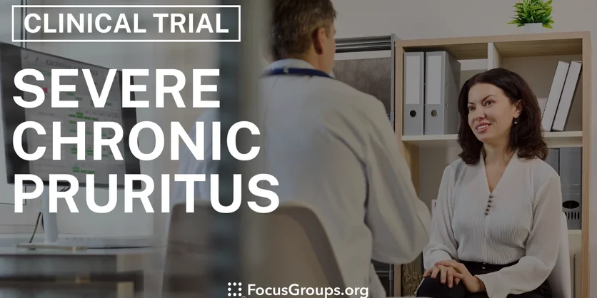 Clinical Trial on Severe Chronic Pruritus - Varies - 03/21/2025