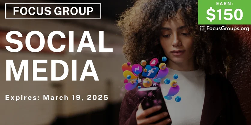 Focus Group in Dallas on Social Media - $150 - 02/28/2025
