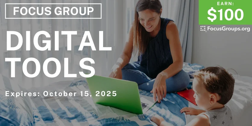 Graphic promoting Focus Group for Moms on Digital Tools, $100 payout, happening October 16, 2025