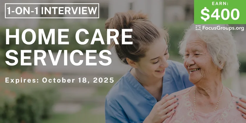 Graphic promoting Research Study in New York on Home Care Services, $400 payout, happening October 18, 2025