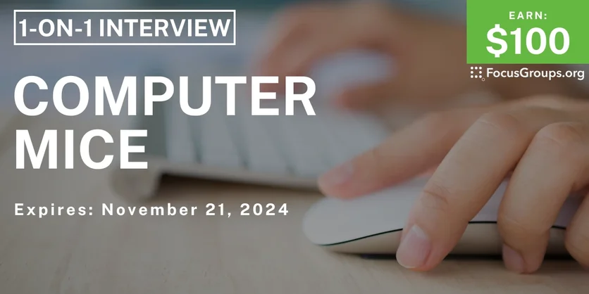 Research Study on Computer Mice - $100 - 11/12/2024