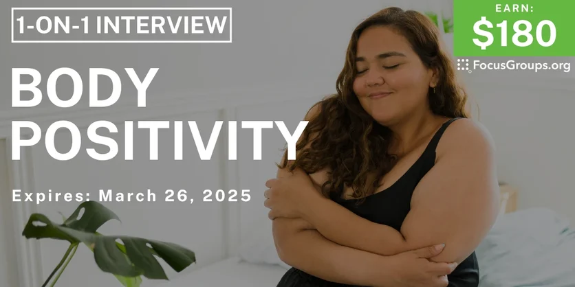Research Study in Cincinnati on Body Positivity - $180 - 03/17/2025