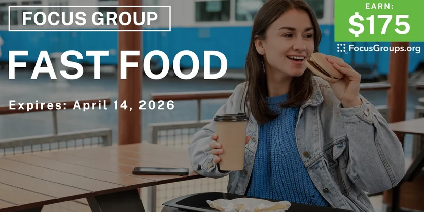 Research Study on Fast Food - $175 - $175 - 04/01/2026
