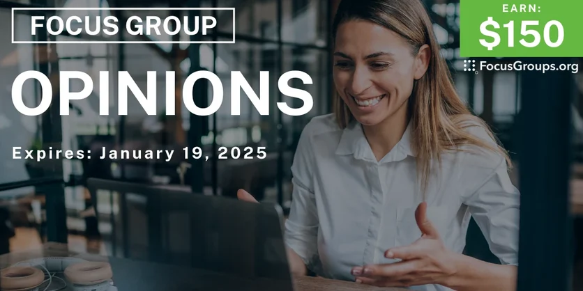 Focus Group in Washington on Opinions - $150 - 01/07/2025