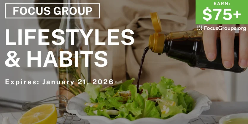 Lifestyles & Habits Focus Group in Denver - $75+ - $75-$425 - 01/19/2026