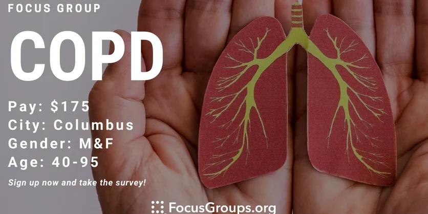 Focus Group for Patients on COPD in Columbus - $175 - 05/29/2023