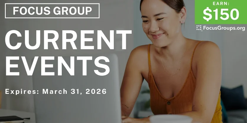 Focus Group in Michigan on Current Events - $150 - $150 - 03/26/2026