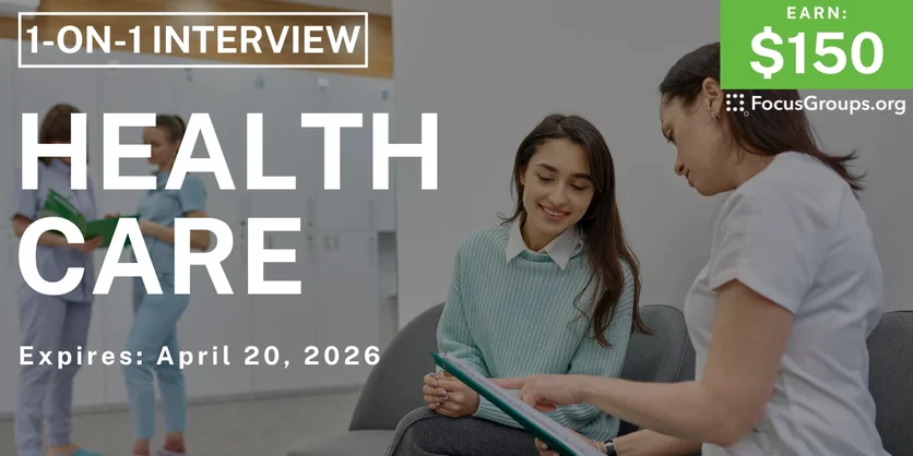 Research Study on Health Care - $150 - $150 - 04/08/2026