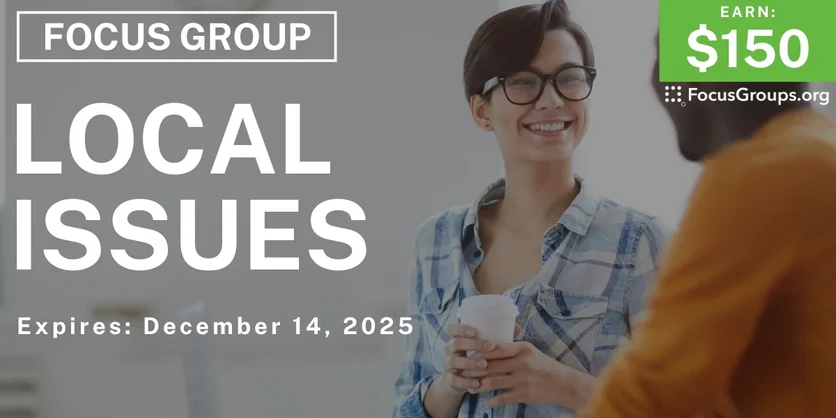 Focus Group in Charlotte on Local Issues - $150 - $150 - 12/01/2025