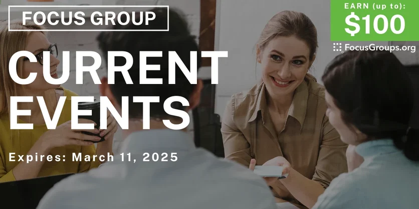 Focus Group in Nevada on Current Events - up to $100 - 02/20/2025