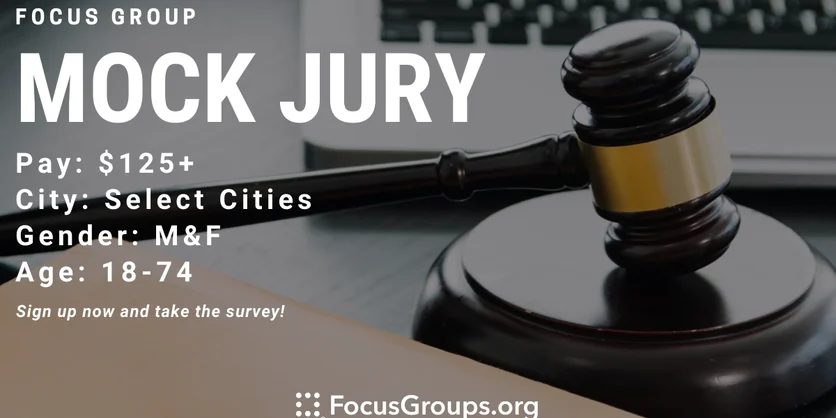 Focus Group on Mock Jury in Georgia - $125 and up - 09/21/2022