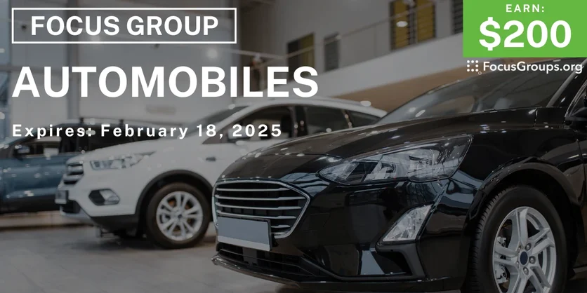 Focus Group on Automobiles - $200 - 01/27/2025