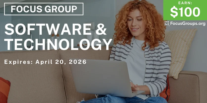 Focus Group on Software & Technology - $100 - $100 - 04/08/2026