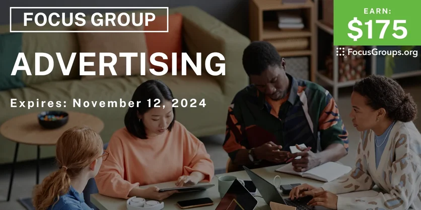 Focus Group for Gen Zs in Fresno on Advertising - $175 - 10/23/2024