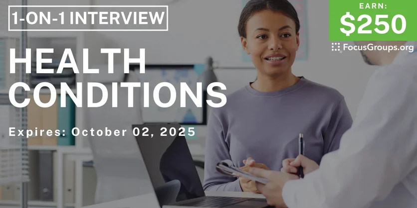 Research Study in Houston on Health Conditions - $250 - $250 - 09/22/2025