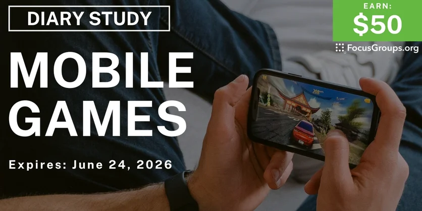 Research Study on Mobile Gaming - $50 - $50 - 06/11/2026