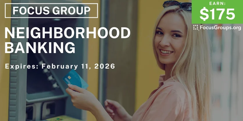 Neighborhood Banking Study in Tampa - $175 - $175 - 01/30/2026