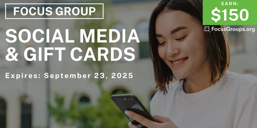 Focus Group in San Jose on Social Media & Gift Cards - $150 - $150 - 09/11/2025
