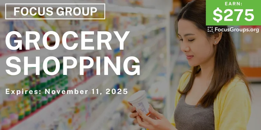 Focus Group for Hispanics in Washington, D.C. on Grocery Shopping - $275 - $275 - 10/16/2025