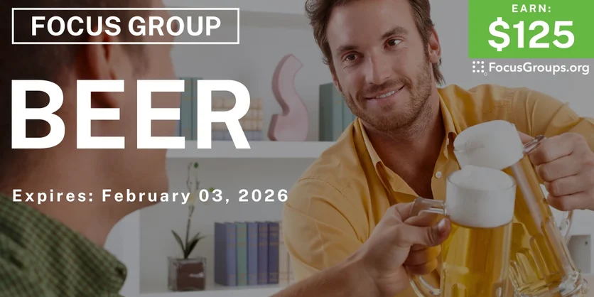Beer Focus Group for Men - $125 - $125 - 01/19/2026
