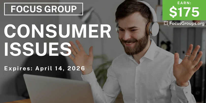 Consumer Issues Focus Group in Montgomery - $175 - $175 - 04/13/2026