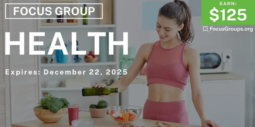 Focus Group on Health - $125 - $125 - 12/09/2025