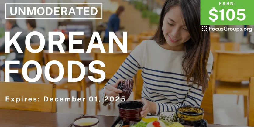 Research Study on Korean Foods - $105 - $105 - 11/20/2025