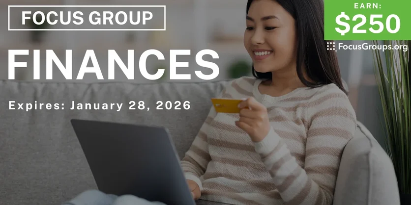 Focus Group in NYC on Finances - $250 - $250 - 01/20/2026