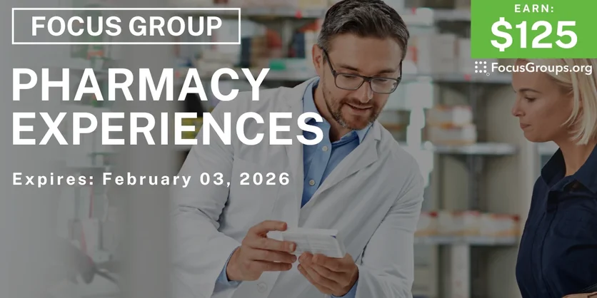Pharmacy Experiences Study in Birmingham - $125 - $125 - 01/16/2026