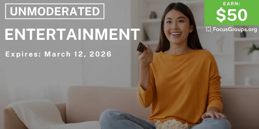 Research Study on Entertainment - $50 - $50 - 03/10/2026