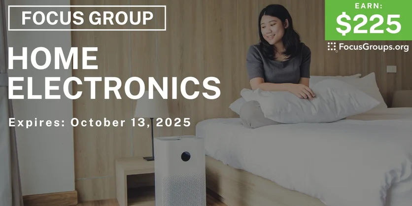 Focus Group in Seattle on Home Electronics - $225 - $225 - 09/24/2025