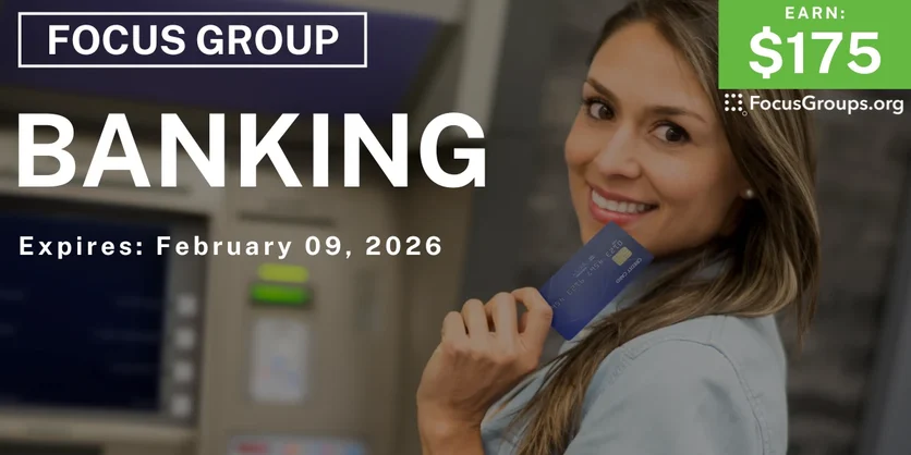 Focus Group in Columbus on Banking - $175 - $175 - 01/28/2026