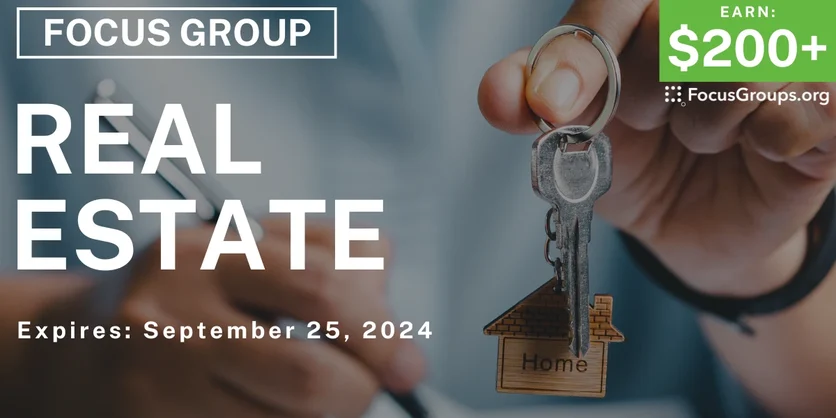 Focus Group in NYC on Real Estate - $200+ - 09/17/2024