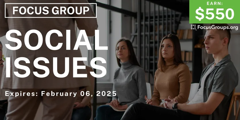 Focus Group in New Jersey on Social Issues - $550 - 01/24/2025