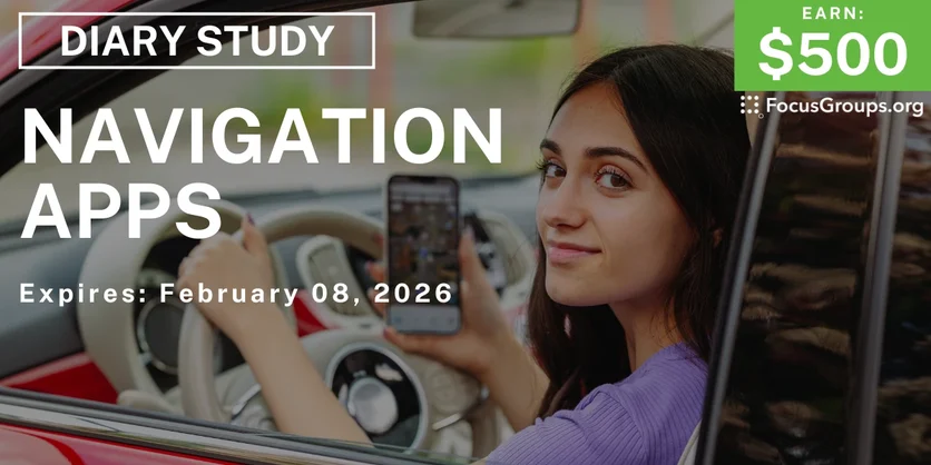 Research Study in SF on Navigation Apps - $500 - $500 - 01/26/2026