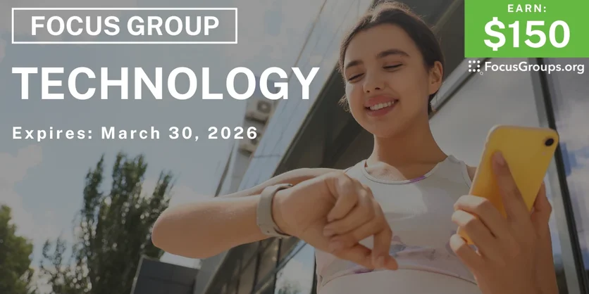 Focus Group in Chicago on Technology - $150 - $150 - 03/26/2026