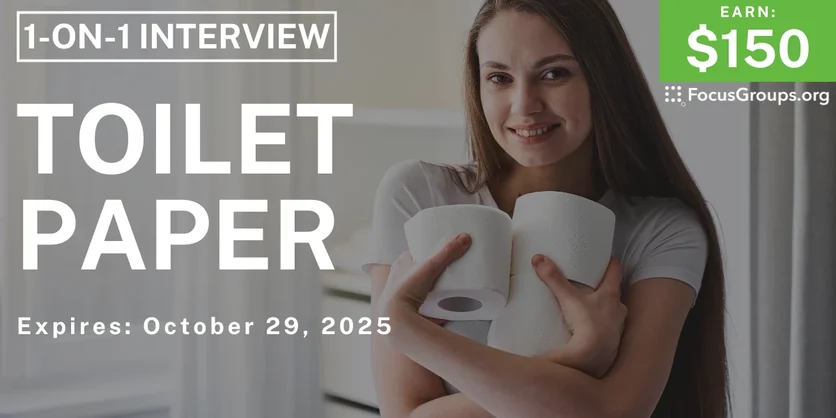 Research Study in Cincinnati on Toilet Paper - $150 - $150 - 09/15/2025