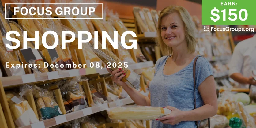 Focus Group in Concord & Walnut Creek on Shopping - $150 - $150 - 12/01/2025