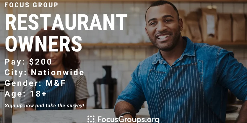 Focus Group for Restaurant Owners - $200 - 05/31/2022