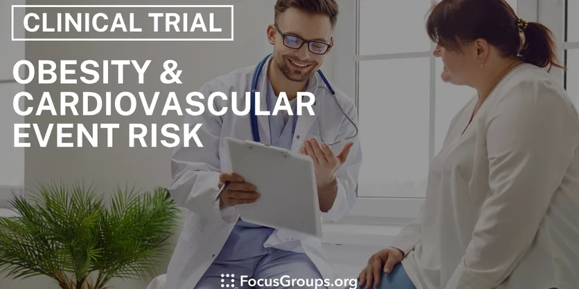 Obesity & Cardiovascular Event Risk Clinical Trial - Varies - 11/04/2025
