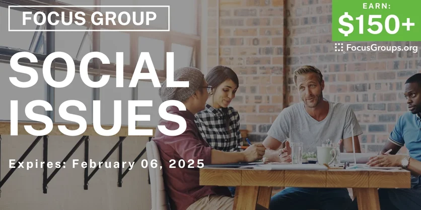 Focus Group in Seattle on Social Issues - $150-$350 - 01/30/2025