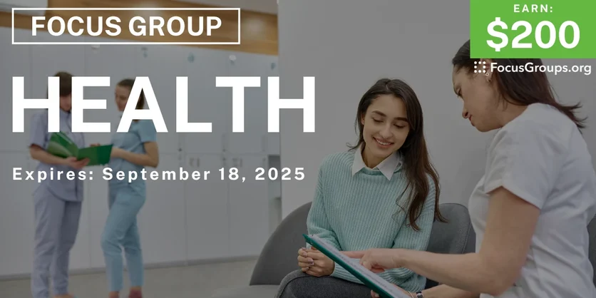 Focus Group on Health - $200 - $200 - 09/08/2025
