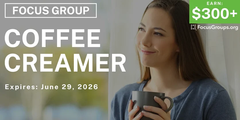 Focus Group in Denver on Coffee Creamer - $300+ - $300 - 06/02/2026