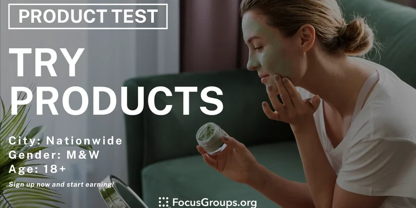 Try Products - Exclusive Access to New Products - Varies - 02/10/2025