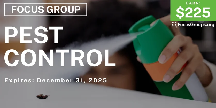 Focus Group in Cincinnati on Pest Control - $225 - up to $225 - 12/19/2025