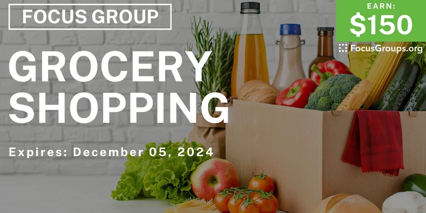 Focus Group in Grand Rapids on Grocery Shopping - $150 - 11/25/2024