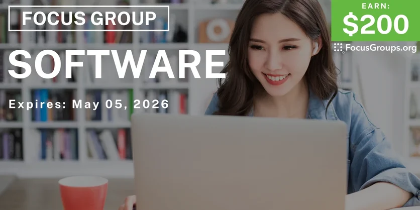 Focus Group on Software - $200 - $200 - 04/28/2026